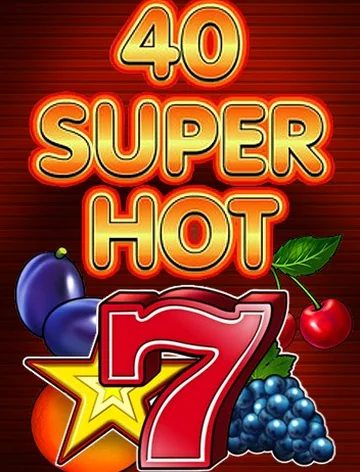40 Super Hot