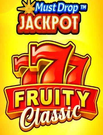 Must Drop JACKPOT 777 Fruity Classic