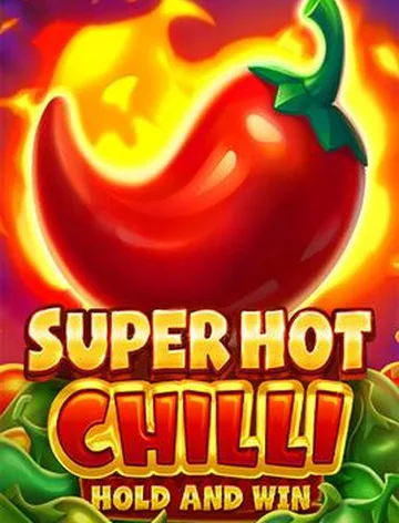 Super Hot Chilli