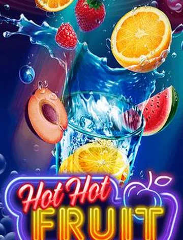 Hot Hot Fruit