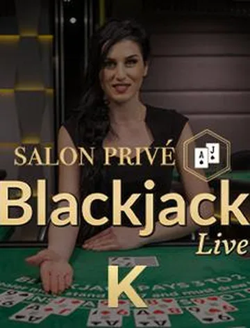Salon Prive Blackjack K