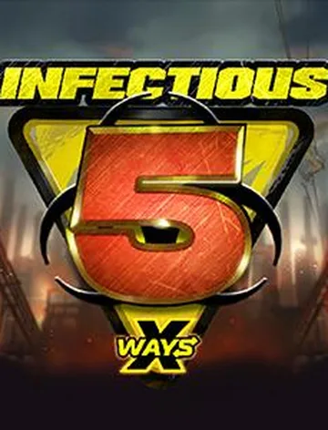 Infectious 5 X Ways