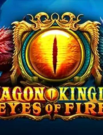 Dragon Kingdom Eyes Of Fire