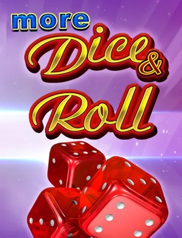 More Dice and Roll