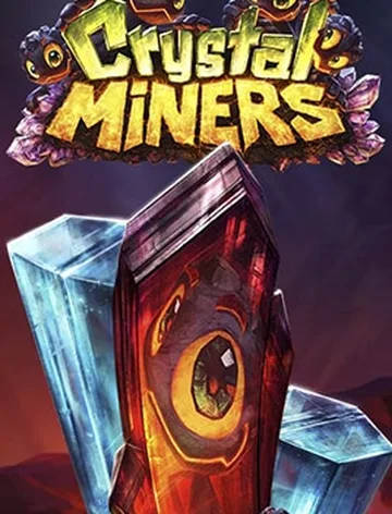 Crystal Miners