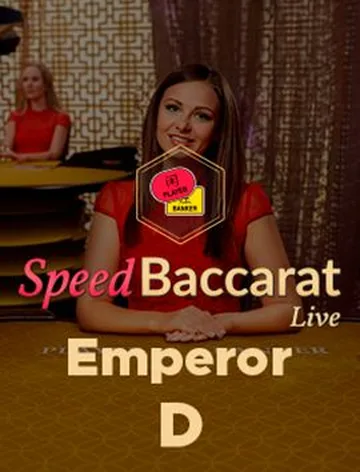 Emperor Speed Baccarat D